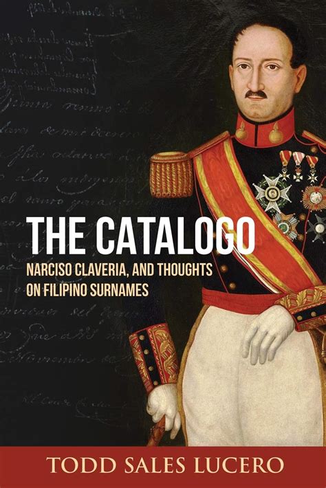 narciso clavería|Narciso Claveria was more than just About Surnames.